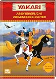 Yakari: Abenteuerliche Vorlesegeschichten: Vorlesegeschichten mit vielen Bildern für Vorschulkinder ab 3 Jahren