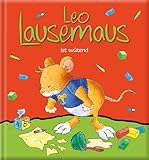 Leo Lausemaus ist wütend: Kinderbuch zum Vorlesen – eine Kindergeschichte für Kinder ab 3 Jahren (E-Book)