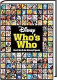 Disney: Who's Who – Das A bis Z der Disney-Figuren. Das große Lexikon: Das offizielle Standardwerk zu den Heldinnen und Helden aus den Disney-Filmen