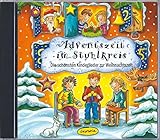 Adventszeit im Stuhlkreis (CD-Sampler): Die schönsten Kinderlieder zur Weihnachtszeit